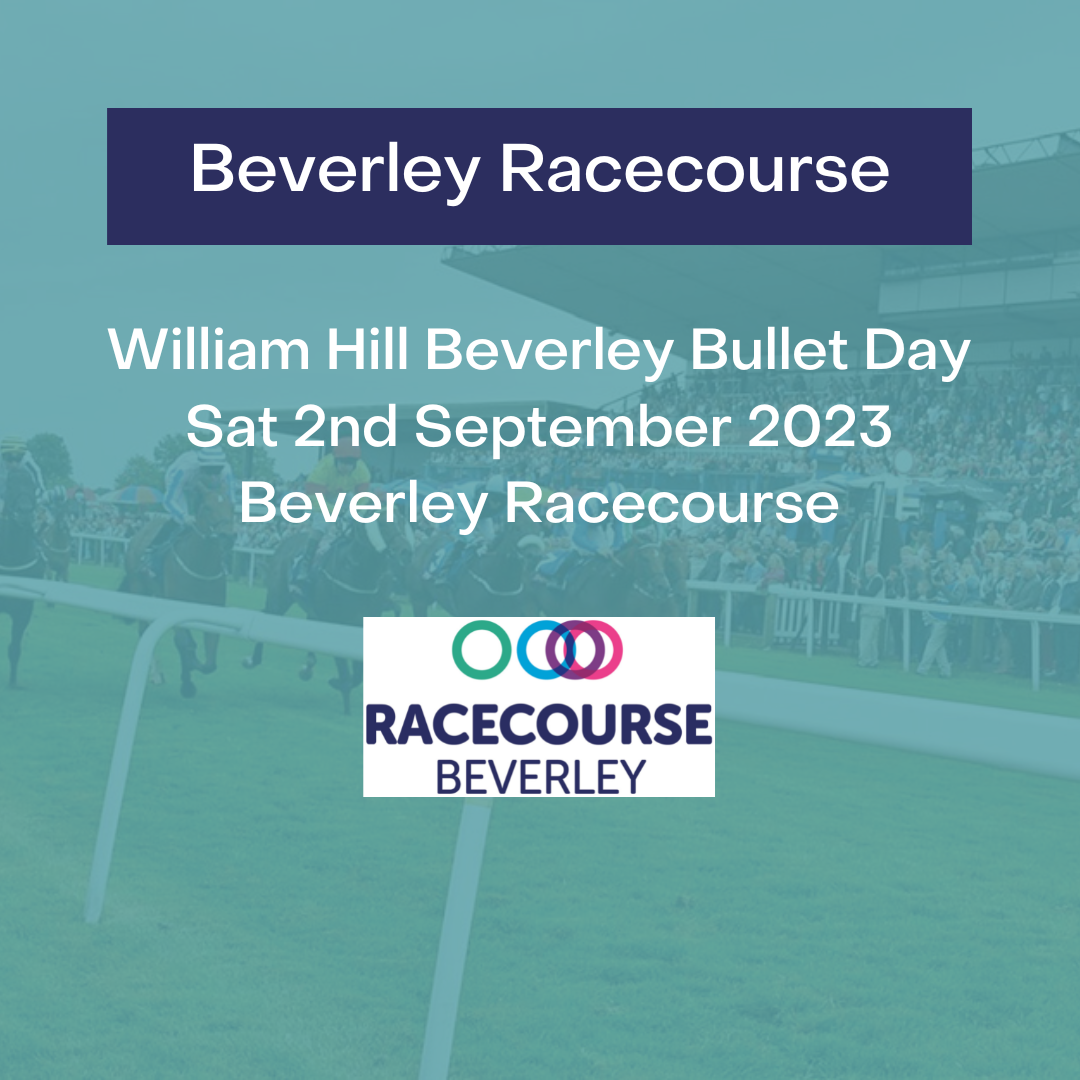 William Hill Beverley Bullet Day