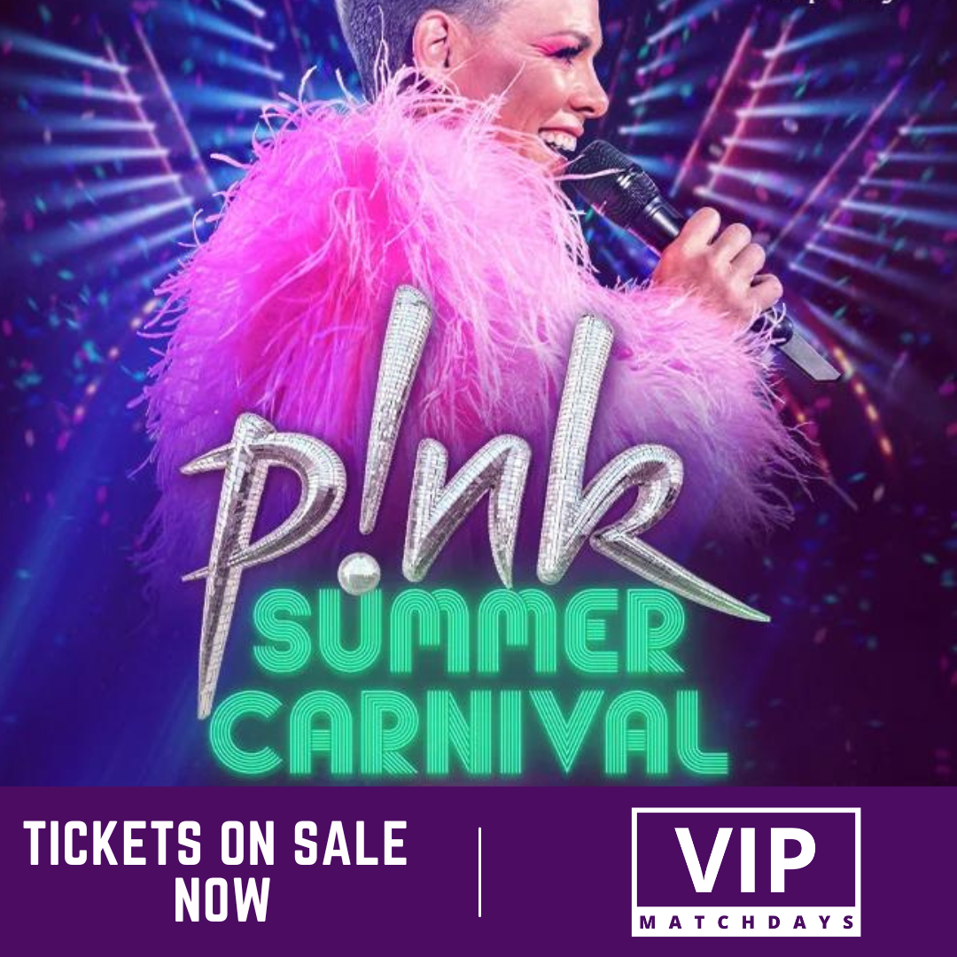 PINK Summer Carnival Tour 2024 VIP Matchdays