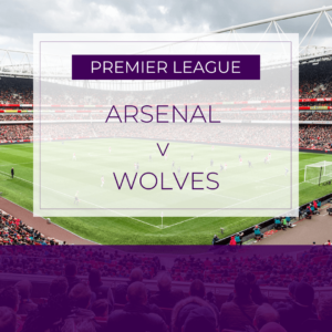 Arsenal v Wolves - Sat 13th Dec 2025