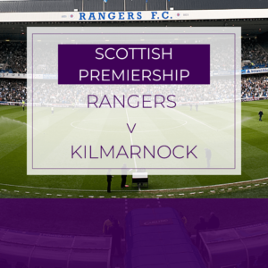 Rangers v Kilmarnock - Sat 25th Oct 2025