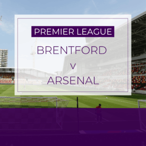 Brentford v Arsenal - Wed 11th Feb 2026