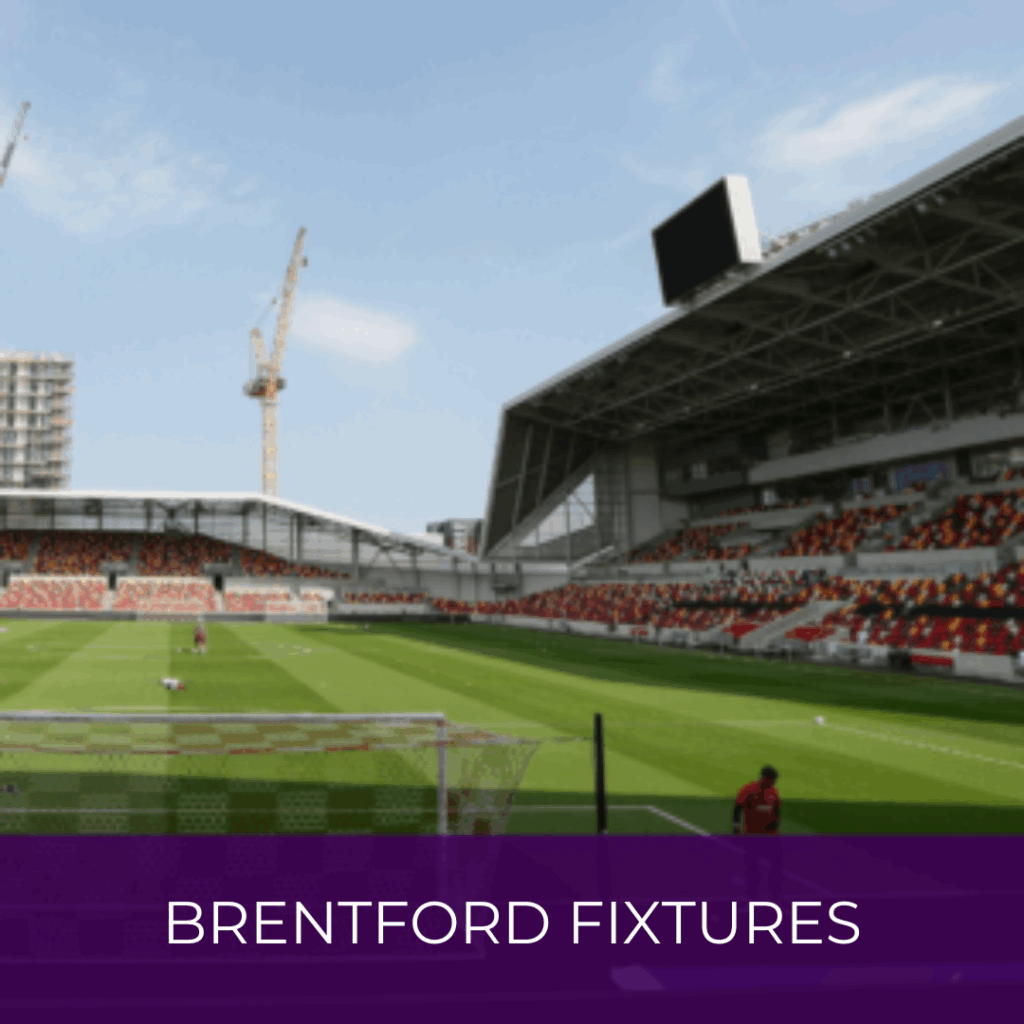 Brentford Fixtures - Premier League Season 25-26