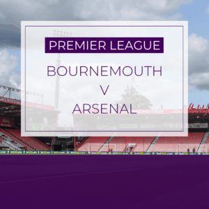 Bournemouth v Arsenal - Sat 3rd Jan 2026