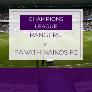 Rangers v Panathinaikos FC - Tue 22nd July 2025