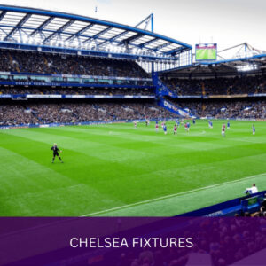 Chelsea Fixtures - Premier League Season 25-26