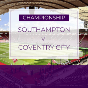 Southampton v Coventry City - Sat 20th Dec 2025
