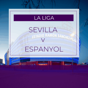 Sevilla v Espanyol - Sun 10th May 2026