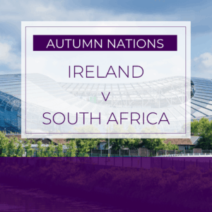 Ireland v South Africa - Sat 22nd Nov 2025