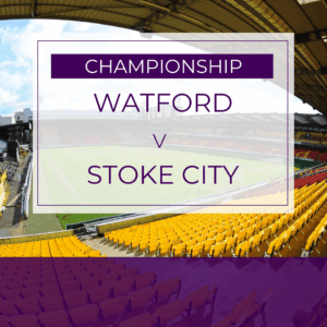 Watford FC v Stoke City - Sat 20th Dec 2025