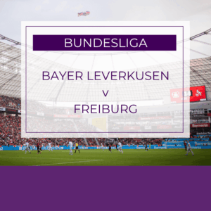 Bayer Leverkusen v Freiburg - Sat 25th Oct 2025