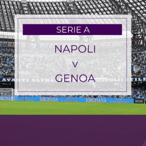 Napoli v Genoa - Sun 5th Oct 2025