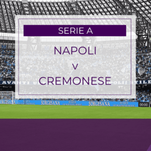 Napoli v Cremonese - Sun 26th Apr 2026