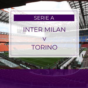 Inter Milan v Torino - Mon 25th Aug 2025