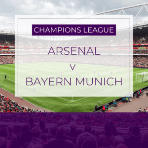 Arsenal v Bayern Munich - Wed 26th Nov 2025