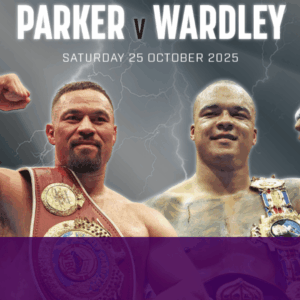 Joseph Parker v Fabio Wardley - Sat 25th Oct 2025