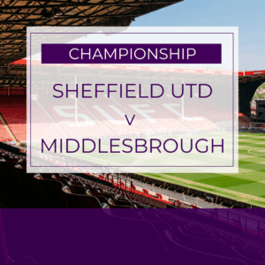 Sheffield Utd v Middlesbrough - Sat 7th Feb 2026