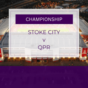 Stoke City v QPR - Sat 17th Jan 2026