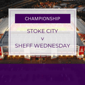 Stoke City v Sheffield Wednesday - Fri 3rd Apr 2026