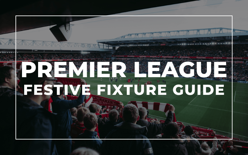 Fans cheering at a packed Premier League stadium during a festive fixture, with a white overlay featuring "Premier League Festive Fixture Guide" text.