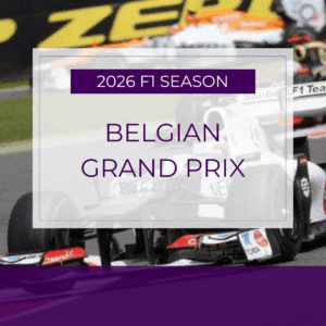 Belgian Grand Prix 2026 - 17th to 18th Jul