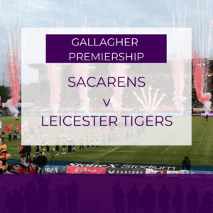 Saracens v Leicester Tigers - Sat 25th April 2026