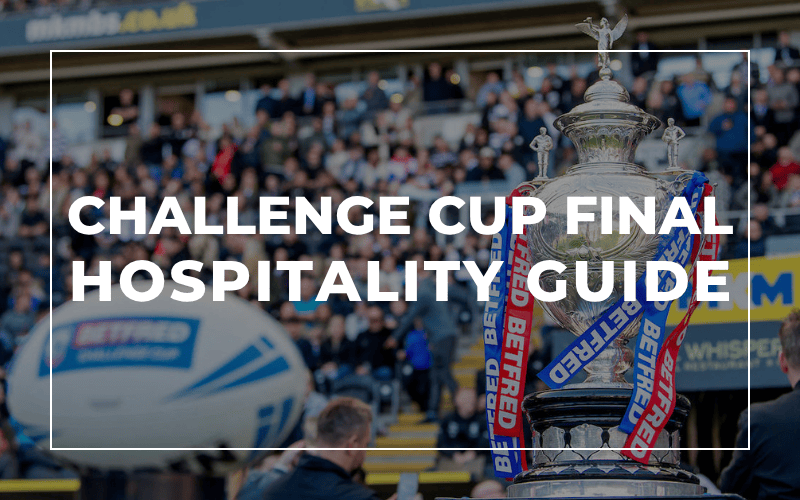 The Betfred Challenge Cup trophy on display at a stadium with the text overlay Challenge Cup Final Hospitality Guide.