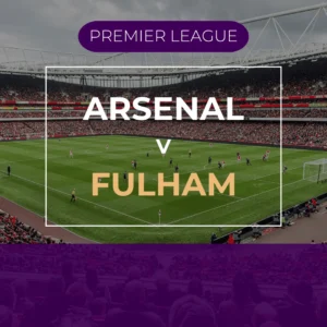 Arsenal v Fulham - Sat 20th Feb 2027