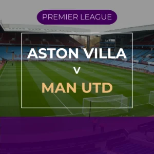 Aston Villa v Manchester Utd - Sat 16th Jan 2027