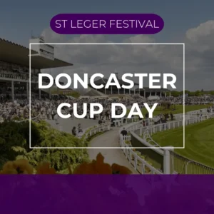 Doncaster Cup Day - Fri 11th Sep
