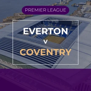 Everton v Coventry City - Fri 6th Nov 2026