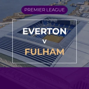 Everton v Fulham - Sat 5th Dec 2026