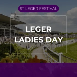 Leger Ladies Day - Thu 10th Sep