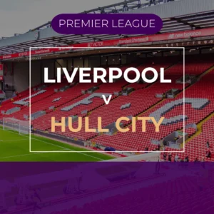 Liverpool v Hull City - Sat 20th Feb 2027