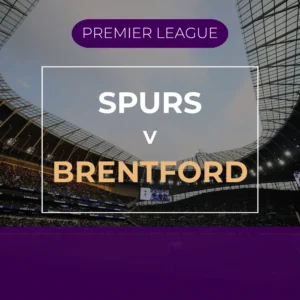 Tottenham Hotspur v Brentford - Sat 10th Apr 2027