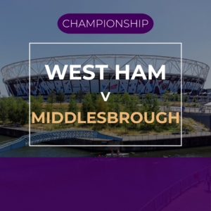 West Ham v Middlesbrough - Tue 8th Dec 2026