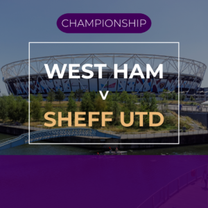 West Ham v Sheffield Utd - Wed 17th Mar 2027