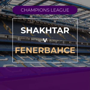 Shakhtar Donetsk v Fenerbahçe - Wed 25th Nov 2026